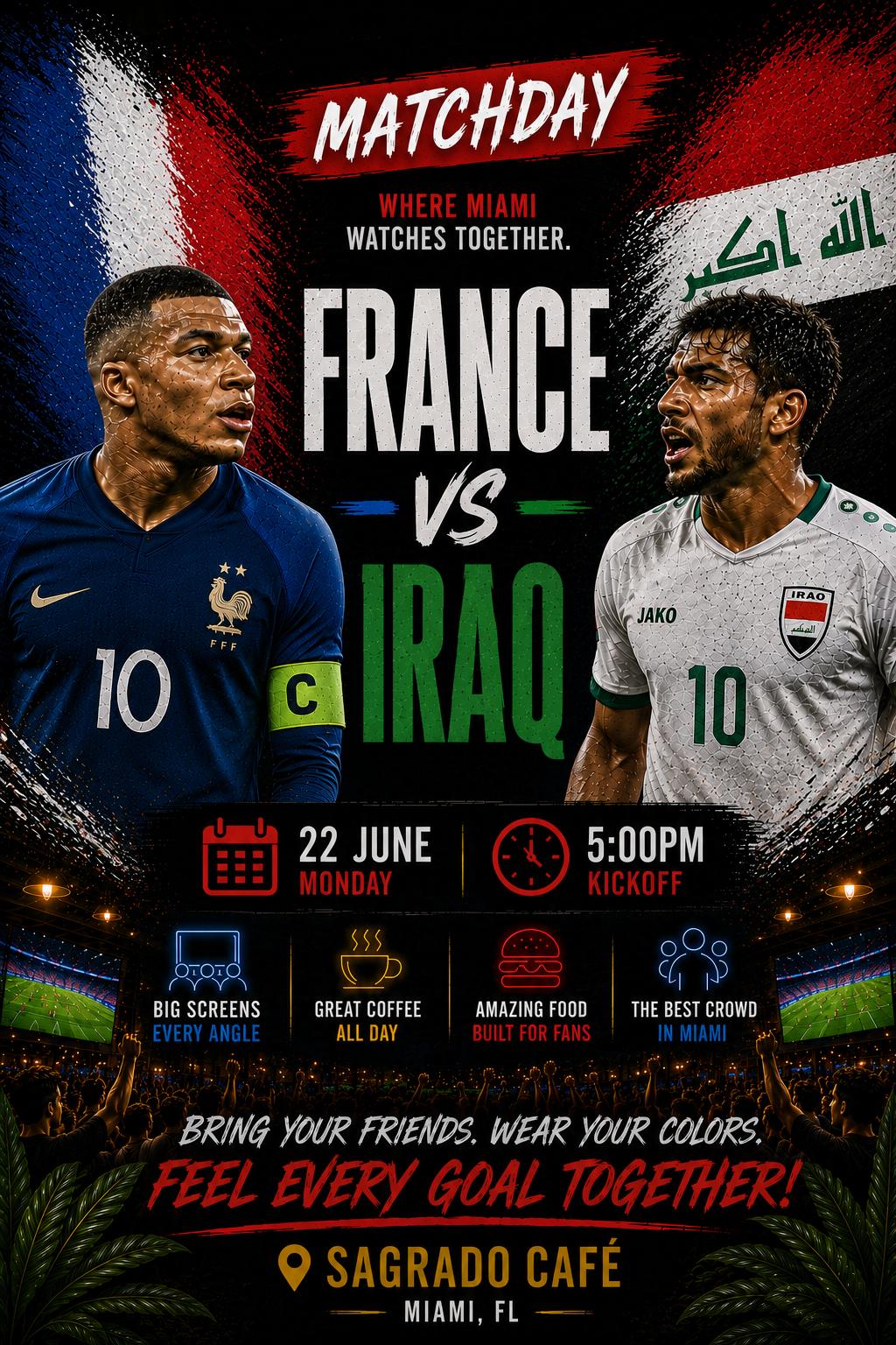 France vs Iraq- 06-22-2026 - 5:00 PM